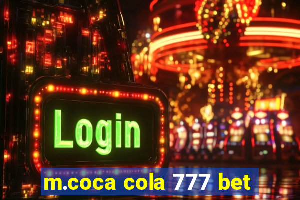 m.coca cola 777 bet